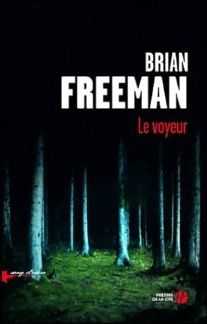 Seller image for Le voyeur - Brian Freeman for sale by Book Hmisphres