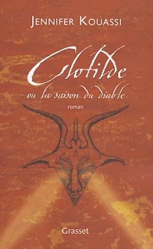 Image du vendeur pour Clotilde ou la saison du diable - Jennifer Kouassi mis en vente par Book Hmisphres