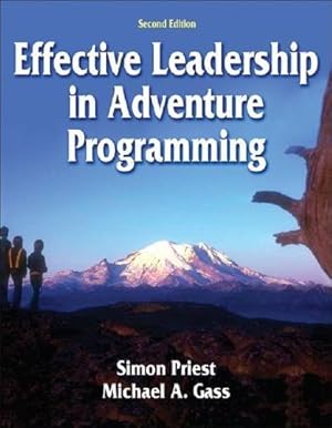 Bild des Verkufers fr Effective Leadership in Adventure Programming - 2nd Edition zum Verkauf von WeBuyBooks