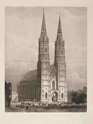 MÜNCHEN. - Frauenkirche. "Frauenkirche in München. (Entwurf)". Blick auf die Frauenkirche mit spi...