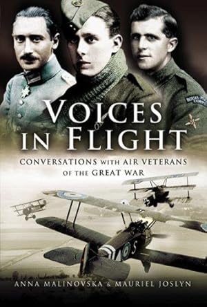 Seller image for Voices in Flight: Conversations With Air Veterans of the Great War for sale by WeBuyBooks