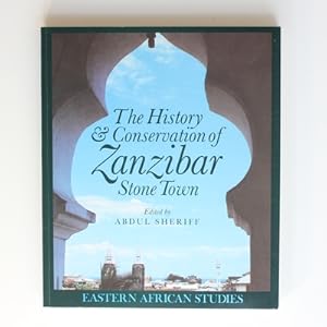 Bild des Verkufers fr The History and Conservation of Zanzibar Stone Town (Eastern African Studies) zum Verkauf von Fireside Bookshop