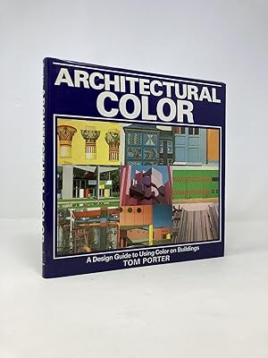 Seller image for Architectural Color: A Design Guide to Using Color on Buildings for sale by Southampton Books