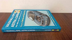 Seller image for Vauxhall / Opel Astra and Zafira, February 1998 to April 2004 (R registration onwards) Petrol (Haynes Service and Repair Manuals) for sale by BoundlessBookstore