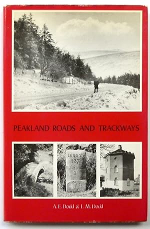 Bild des Verkufers fr Peakland Roads and Trackways zum Verkauf von PsychoBabel & Skoob Books