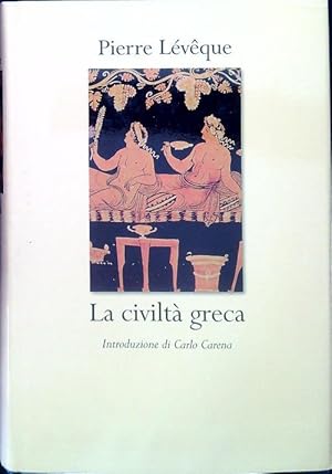 Bild des Verkufers fr La civilta' greca zum Verkauf von Librodifaccia