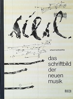 Imagen del vendedor de Das Schriftbild der Neuen Musik. Bestandsaufnahme neuer Notationssymbole. Anleitung zu deren Deutung, Realisation und Kritik. a la venta por Versandantiquariat Ruland & Raetzer