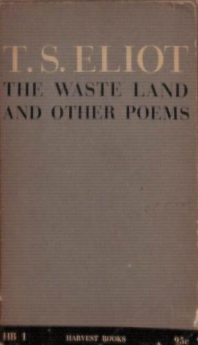 Bild des Verkufers fr [(The Waste Land and Other Poems)] [Author: Professor T S Eliot] published on (August, 1955) zum Verkauf von WeBuyBooks