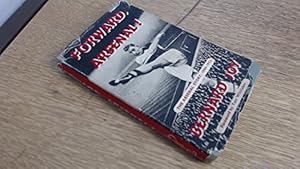 Bild des Verkufers fr Forward Arsenal (A History of The Arsenal Football Club) zum Verkauf von WeBuyBooks