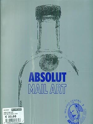 Bild des Verkufers fr Absolut mail art. Catalogo della mostra (Milano, settembre-ottobre 1997). Ediz. italiana e inglese zum Verkauf von Librodifaccia