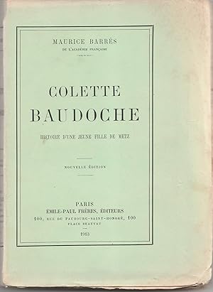 Colette Baudoche. Histoire d'une jeune fille de Metz. Nouvelle édition.