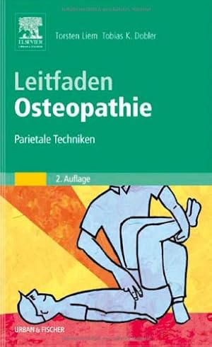 Immagine del venditore per Leitfaden Osteopathie. Parietale Techniken venduto da WeBuyBooks