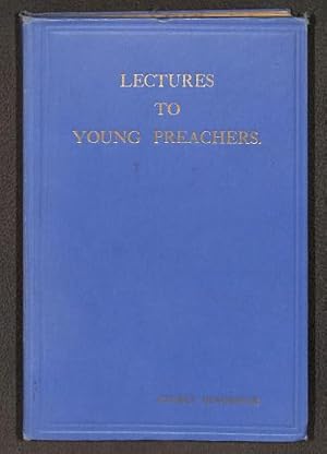 Bild des Verkufers fr Lectures to young preachers (Treasury library) zum Verkauf von WeBuyBooks
