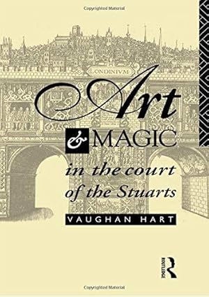 Seller image for Art and Magic in the Court of the Stuarts for sale by WeBuyBooks