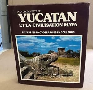 Bild des Verkufers fr Yucatan et la civilisation maya/166 photographies en couleurs zum Verkauf von librairie philippe arnaiz