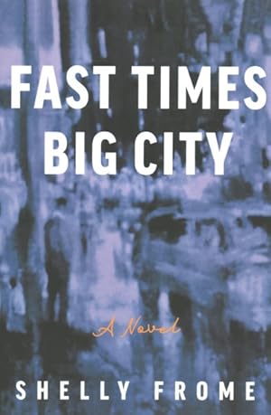 Seller image for Fast Times, Big City for sale by GreatBookPrices