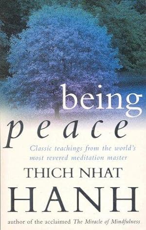 Seller image for Being Peace: Classic teachings from the world's most revered meditation master: x for sale by WeBuyBooks