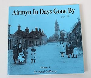 Airmyn in Days Gone By Volume 3