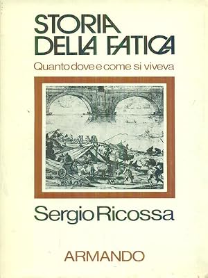 Bild des Verkufers fr Storia della fatica zum Verkauf von Librodifaccia
