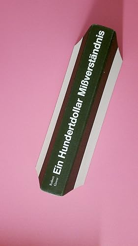Seller image for EIN HUNDERTDOLLAR MISSVERSTNDNIS. Roman for sale by HPI, Inhaber Uwe Hammermller