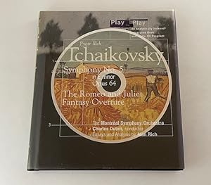 Imagen del vendedor de Pyotr Ilich Tchaikovsky: Play by Play ~ Symphony, No 5 in E Minor, Opus 64: The Romeo and Juliet Fantasy Overture a la venta por BookEnds Bookstore & Curiosities