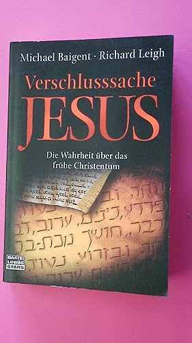 Seller image for VERSCHLUSSSACHE JESUS. die Wahrheit ber das frhe Christentum for sale by HPI, Inhaber Uwe Hammermller