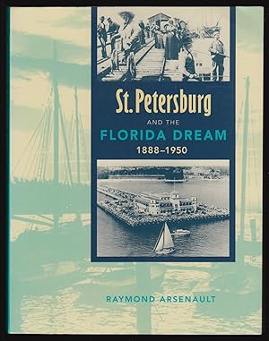 Seller image for St. Petersburg and the Florida Dream; 1888-1950 for sale by JNBookseller