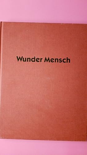 Immagine del venditore per WUNDER MENSCH. Reportagen aus dem Innenleben venduto da HPI, Inhaber Uwe Hammermller