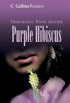 Bild des Verkufers fr Purple Hibiscus (Collins Readers) zum Verkauf von WeBuyBooks 2
