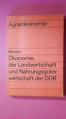 Bild des Verkufers fr KONOMIE DER LANDWIRTSCHAFT UND NAHRUNGSGTERWIRTSCHAFT DER DDR. zum Verkauf von HPI, Inhaber Uwe Hammermller