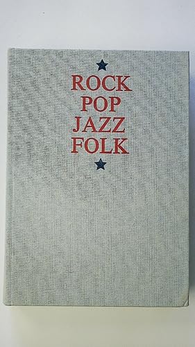 Bild des Verkufers fr ROCK, POP, JAZZ, FOLK. Handbuch d. populren Musik zum Verkauf von HPI, Inhaber Uwe Hammermller