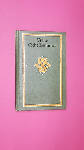 Imagen del vendedor de NEUE SCHEIDEMUENZE. aus dem Deutschen Sprichwoerter-Lexikon des Karl Friedrich Wilhelm Wander a la venta por HPI, Inhaber Uwe Hammermller