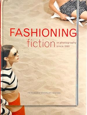 Fashioning Fiction In Photography Since 1990