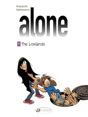 Bild des Verkufers fr Alone Vol. 7: The Lowlands zum Verkauf von WeBuyBooks