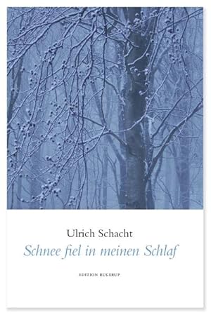 Bild des Verkufers fr Schnee fiel in meinen Schlaf: Gedichte zum Verkauf von Rheinberg-Buch Andreas Meier eK