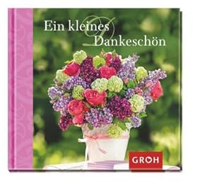 Bild des Verkufers fr Ein kleines Dankeschn - (Gute Gedanken) zum Verkauf von Rheinberg-Buch Andreas Meier eK