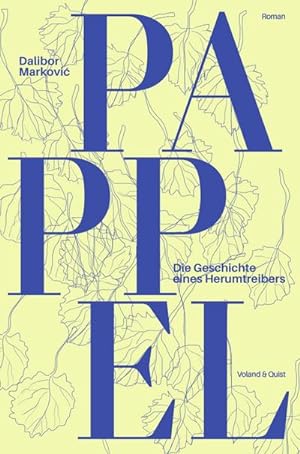 Bild des Verkufers fr Pappel. Die Geschichte eines Herumtreibers zum Verkauf von Rheinberg-Buch Andreas Meier eK