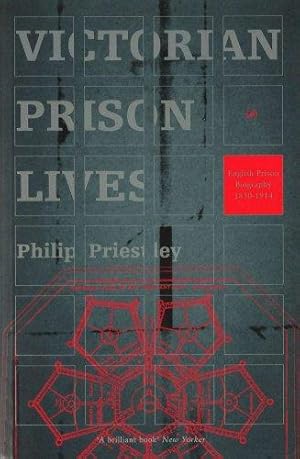 Immagine del venditore per Victorian Prison Lives: English Prison Biography, 1830-1914 venduto da WeBuyBooks