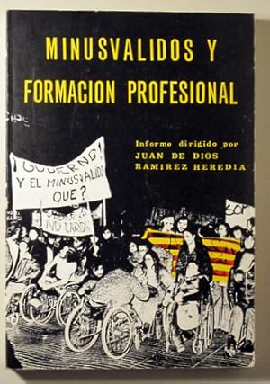 Imagen del vendedor de MINUSVLIDOS Y FORMACIN PROFESIONAL - Barcelona 1980 - Ilustrado a la venta por Llibres del Mirall