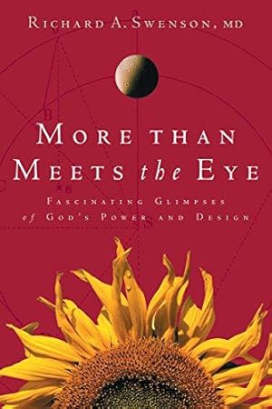 Seller image for More Than Meets the Eye: Fascinating Glimpses of God's Power and Design (LifeChange) for sale by WeBuyBooks
