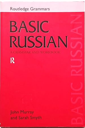 Imagen del vendedor de Basic Russian: A Grammar and Workbook (Grammar Workbooks) a la venta por PKRD