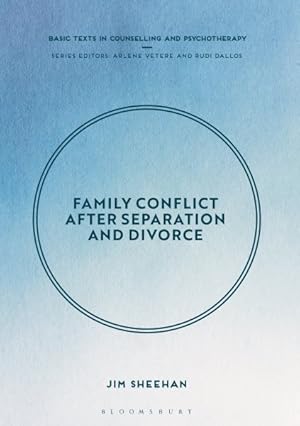 Seller image for Family Conflict After Separation and Divorce : Mental Health Professional Interventions in Changing Societies for sale by GreatBookPrices