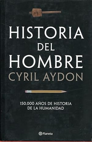Seller image for Historia del hombre. 150.000 aos de historia de la humanidad for sale by Rincn de Lectura