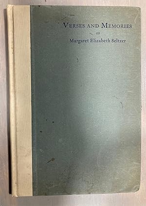 Image du vendeur pour Verses And Memories of Margaret Elizabeth Seltzer mis en vente par biblioboy