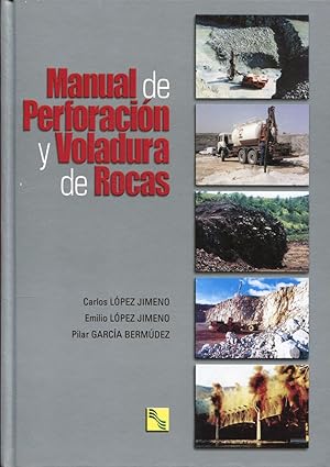 Imagen del vendedor de Manual de perforaciones y voladuras de rocas a la venta por Rincn de Lectura