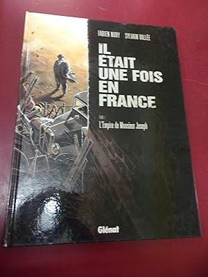 Il était une fois en France : L'Empire de Monsieur Joseph.