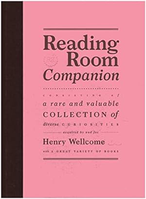 Imagen del vendedor de Reading Room Companion : Consisting of a Rare and Valuable Collection of Diverse a la venta por WeBuyBooks