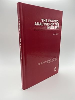 Seller image for THE PSYCHO-ANALYSIS OF THE NURSERY (ROUTLEDGE LIBRARY EDITIONS: PSYCHOANALYSIS ; VOL. 2) for sale by Second Story Books, ABAA