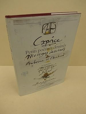 Caprice : messages dessinés à Antoine et Eberhard et en pensée à E. M. Cioran fouad El-Etr Gerard...