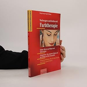 Bild des Verkufers fr Vorbeugen und heilen mit Farbtherapie zum Verkauf von Bookbot